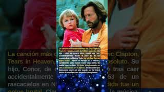 Eric Clapton y "Tears in Heaven": la canción del piso 53