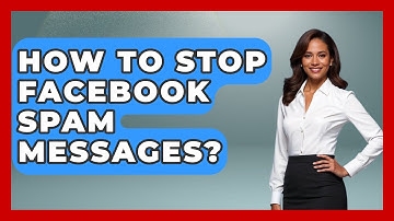 How To Stop Facebook Spam Messages? - Everyday-Networking