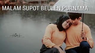 LAGU ACEH TERBARU ||| MALAM SUPOT BEULEN PURNAMA (STORY WA)