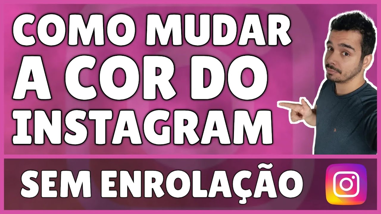 Cor Hexagonal Instagram Como Mudar a Cor do Instagram - YouTube