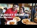 Sunday Brunch at Le Meridian Kochi - Tech Travel Eat Food Review