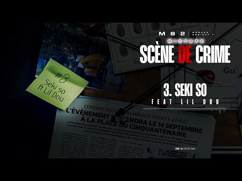 MENACE SOCIETY 2 - SEKI SO feat LIL DOU ( Son Officiel ) 2024