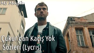 Fuat feat. Toygar Işıklı - Çukur'dan Kaçış Yok Lycrıs Video (Sözleri İle) Resimi