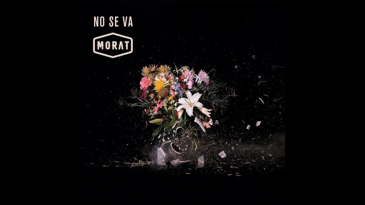 Morat No Se Va Balas Perdidas Letra YouTube morat-no-se-va-balas-perdidas-letra-youtube