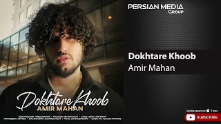 Amir Mahan - Dokhtare Khoob ( امیر ماهان - دختر خوب ) Resimi