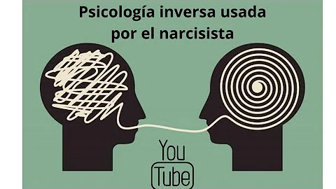 ¿Funciona la psicología inversa con un narcisista?