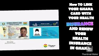 HOW TO LINK YOUR GHANA CARD WITH YOUR HEALTH INSURANCE AND ALSO RENEW IT ||2022 screenshot 5