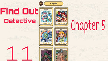 Find Out - Detective chapter 5 level 1-12 walkthrough gameplay part 11