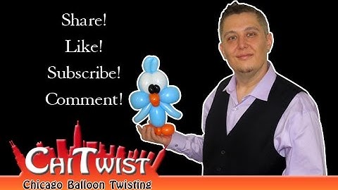 Chubby Blue Bird Balloon Animal Instructions  | ChiTwist Chicago Balloon Twisting