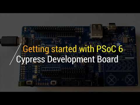 Getting started with Cypress IoT and PSoC 6 WIFI-BT Cypress Development Board