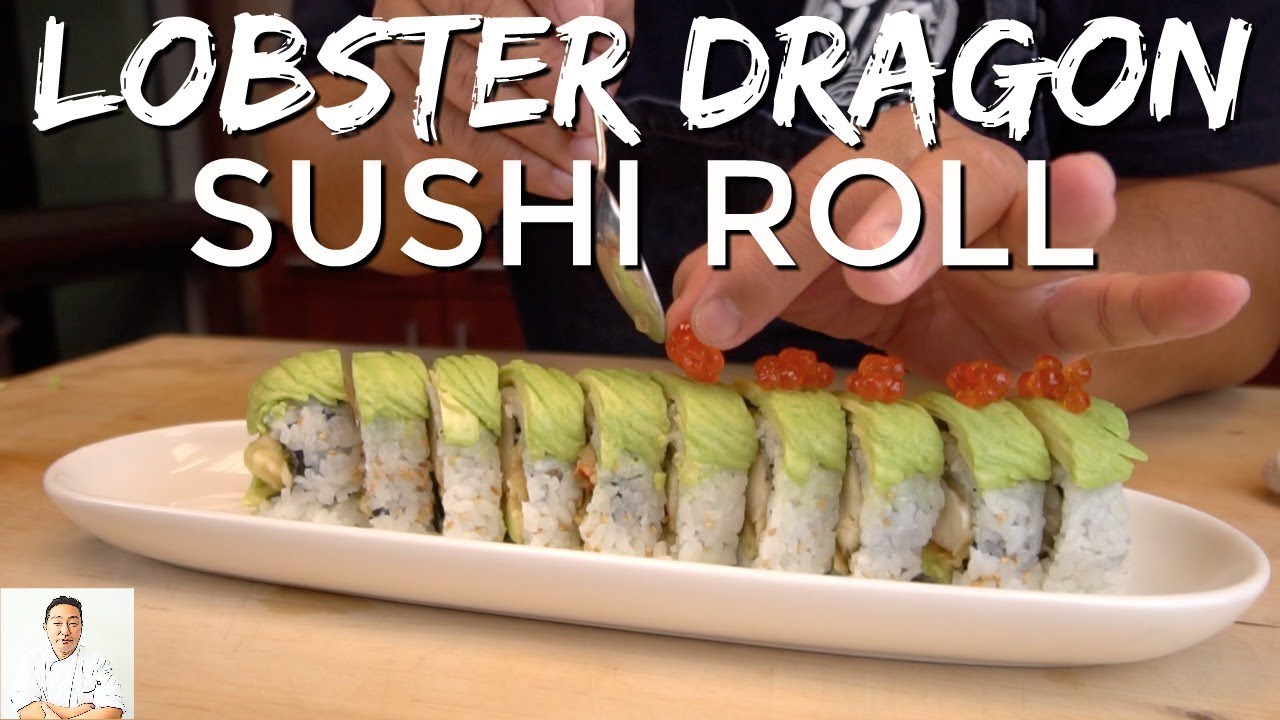 Lobster Tempura Dragon Sushi Roll Youtube