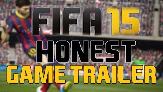 FIFA 15 - Honest Game Trailer