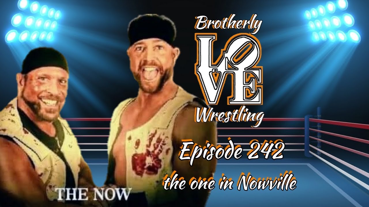 BLW Ep. 242- the one in Nowville