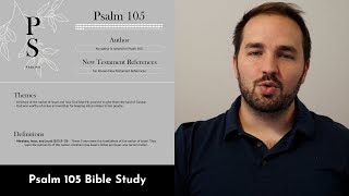 Psalm 105 Summary: 5 Minute Bible Study