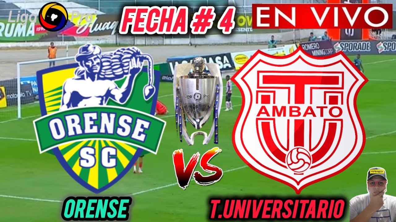 ORENSE vs TECNICO UNIVERSITARIO EN VIVO 🏆// 🚨 LIGA PRO 2025 - YouTube