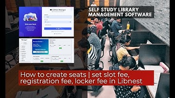 How to Create Seats, Set Slot Fee, Registration & Locker Fee in Libnest |Library Management Software