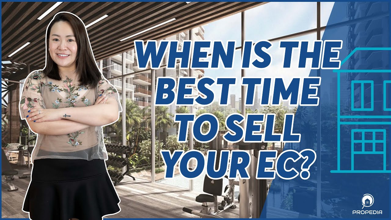 When Is The Best Time To Sell Your EC? | Advice from Professionals | Propedia