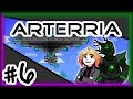 Terraria | Arterria 6 | Invaders From Space! (w/ CheesyPaninie)