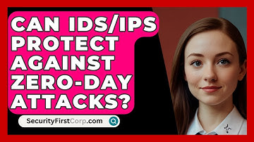 Can IDS/IPS Protect Against Zero-day Attacks? - SecurityFirstCorp.com