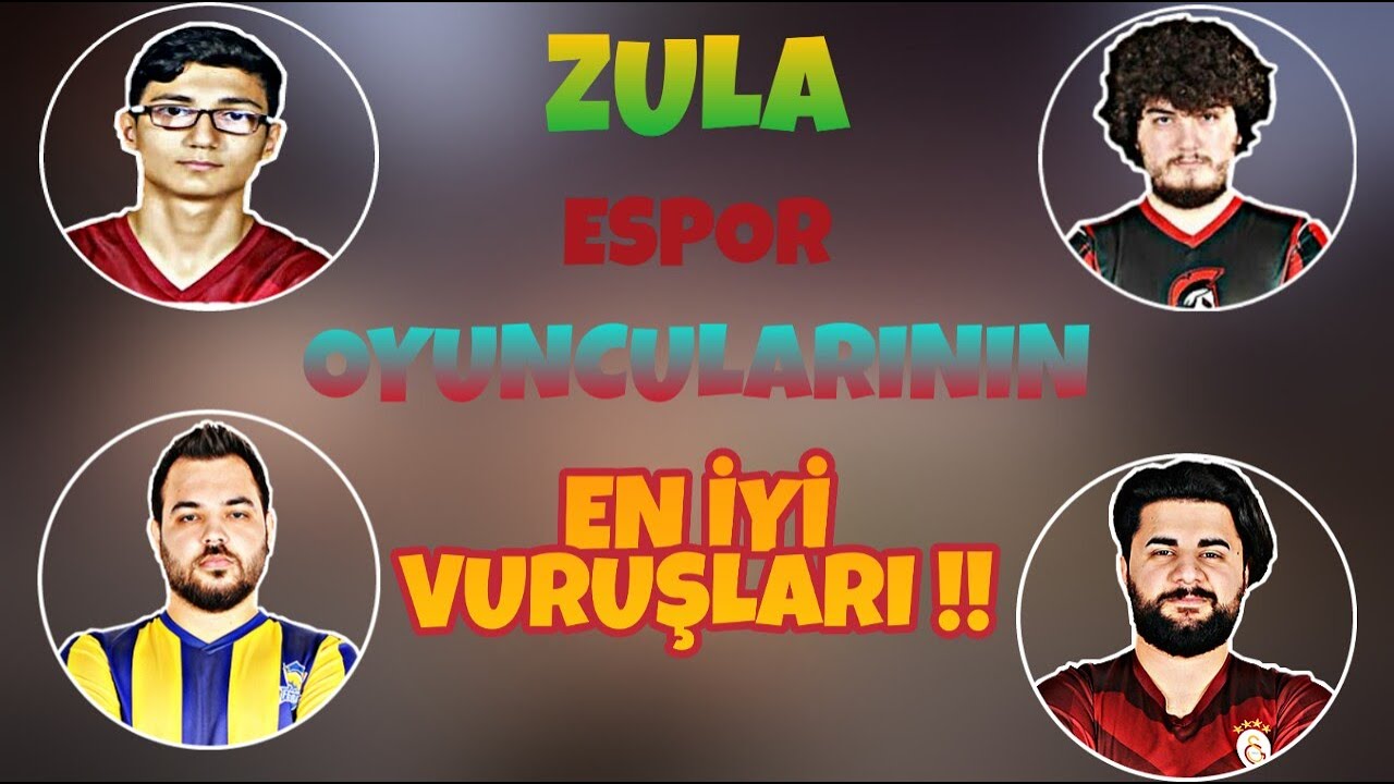 ZULA - ESPOR OYUNCULARININ EN İYİ VURUŞLARI ( vons,swoon,unity,wasili )