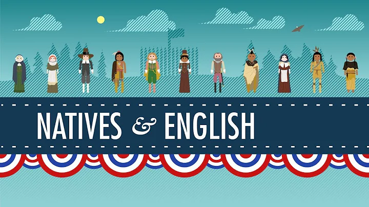 The Natives and the English - Crash Course US History #3 - DayDayNews