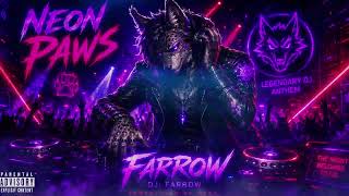 02. Neon Paws - [Farrow] - By Nero