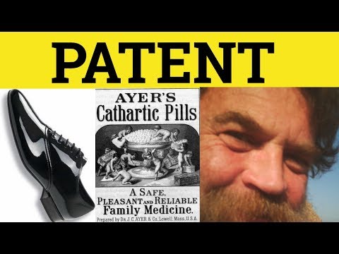 🔵Patent Patently - Patent Meaning - Patently Examples - Patent Definition