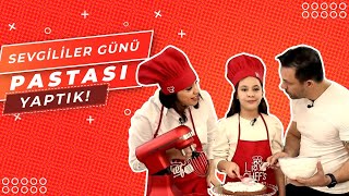 İlk Videomuz | Sevgililer Gününe Özel Pasta Yaptık!