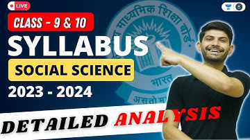 Class 10 Social Science Syllabus 2023 -24 | Detailed Analysis |Social School | Digraj Singh Rajput