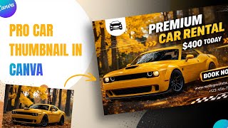 Pro Car Thumbnail Design in Canva | Premium YouTube Thumbnail Tutorial screenshot 4