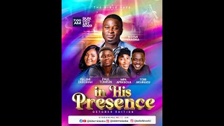 IN HIS PRESENCE OCTOBER EDITION
