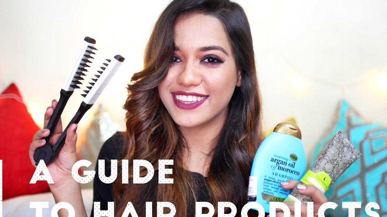 A Guide to Hair Products | Debasree Banerjee