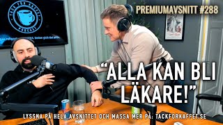 Alla kan bli läkare!