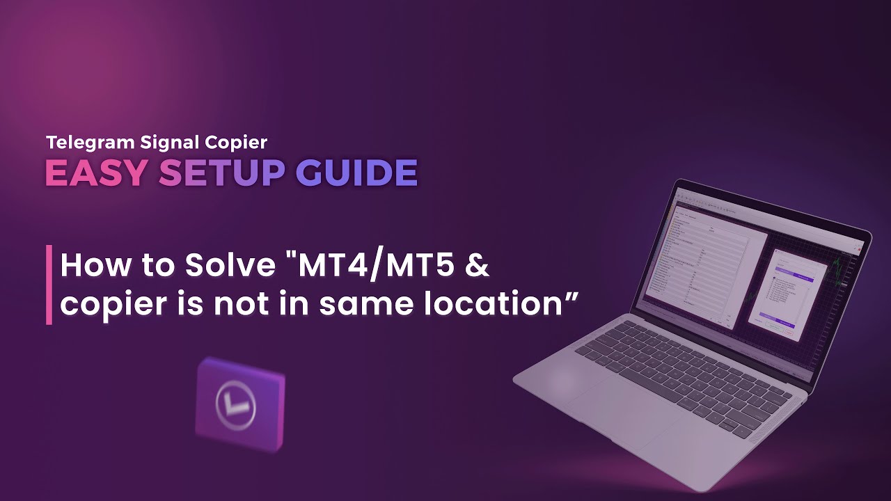 MT4/5 & copier is not in same location