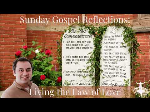 Living the Law of Love: Sixth Sunday of Easter