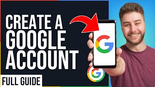 How to a Create Google Account (Full Guide)