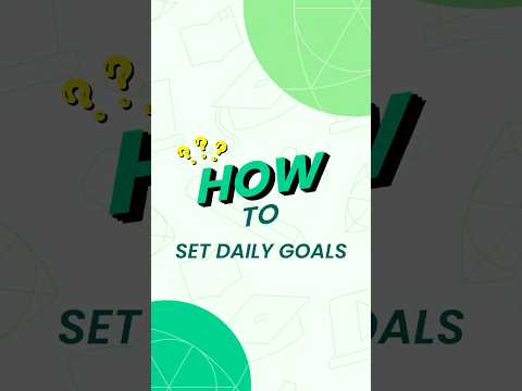 UGV 28: How To Set Daily Goals