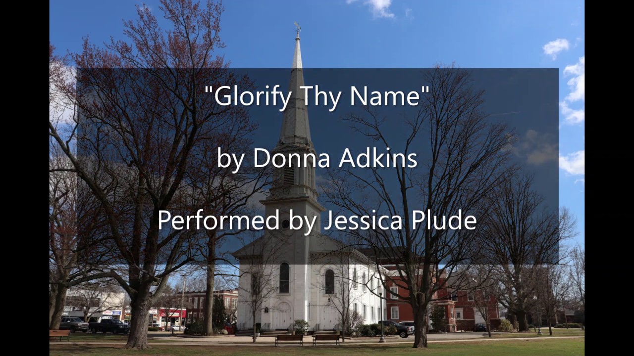 Hymn - Glorify Thy Name - 7/12/20
