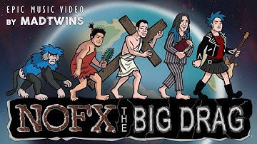 NOFX - The Big Drag (Official Video)