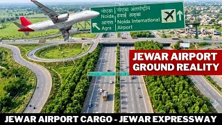 Jewar Airport Mega Update 😱 Cargo Terminal, Cargo Village & Jewar Expressway Ground Reality 🇮🇳