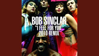 I Feel for You (Remix) - Bob Sinclar