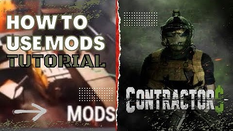 Contractor$ VR | How to use Mods | Tutorial