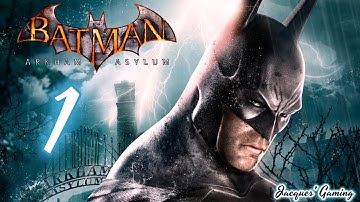 Batman Return to Arkham Asylum part 1 100% Full Game Walkthrough