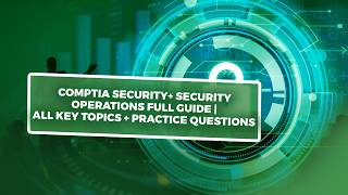CompTIA Security+ Security Operations FULL GUIDE 🔐 | All Key Topics + Practice Questions Skillweed Academy Comptia Security Security Operations Guide Concepts Practice Questions
