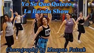 Yo Se Que Quiero - La Banda Show I Choreography by Maayan Faizak I LAMBADA