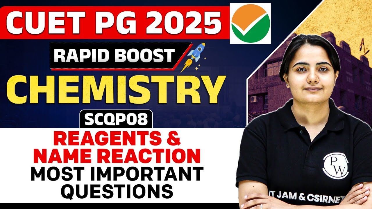CUET PG 2025 Chemistry | Reagents & Name Reaction | Most Expected ...