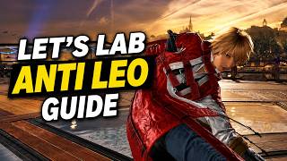 LETS LAB ! ANTI-LEO DRILL GUIDE (Tekken 8)