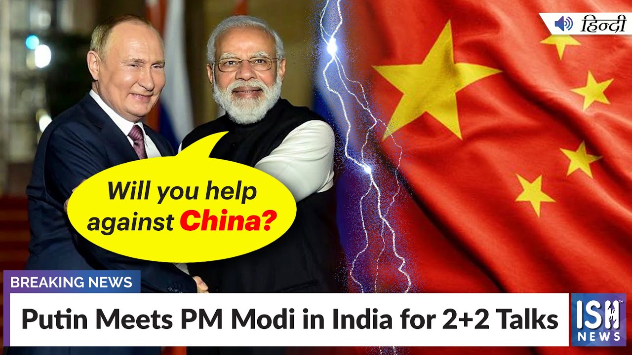 Putin Meets PM Modi in India for 2+2 Talks
