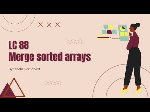 Merge Sorted Arrays || Two Pointers Technique || LC 88 || Python ||Tamil
