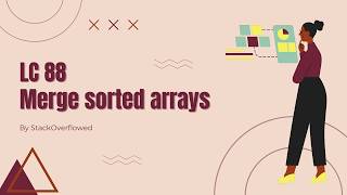 Merge Sorted Arrays || Two Pointers Technique || LC 88 || Python ||Tamil